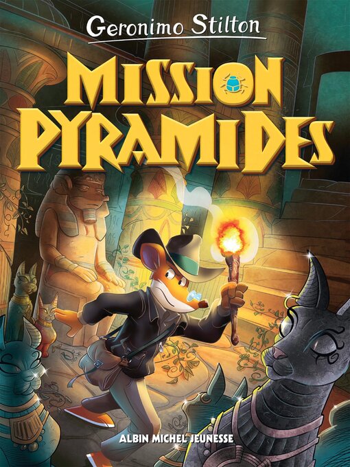 Title details for Mission Pyramides by Geronimo Stilton - Available